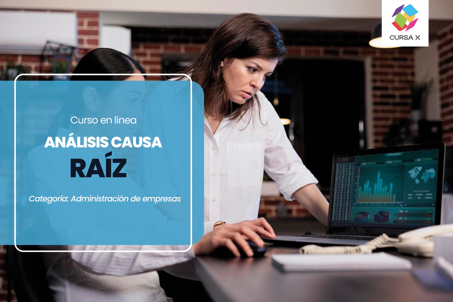 Análisis Causa – Raíz